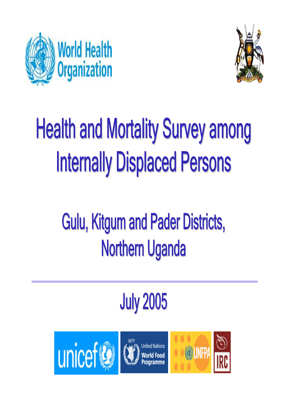 Health and Mortality Survey Among Internally Displaced Persons