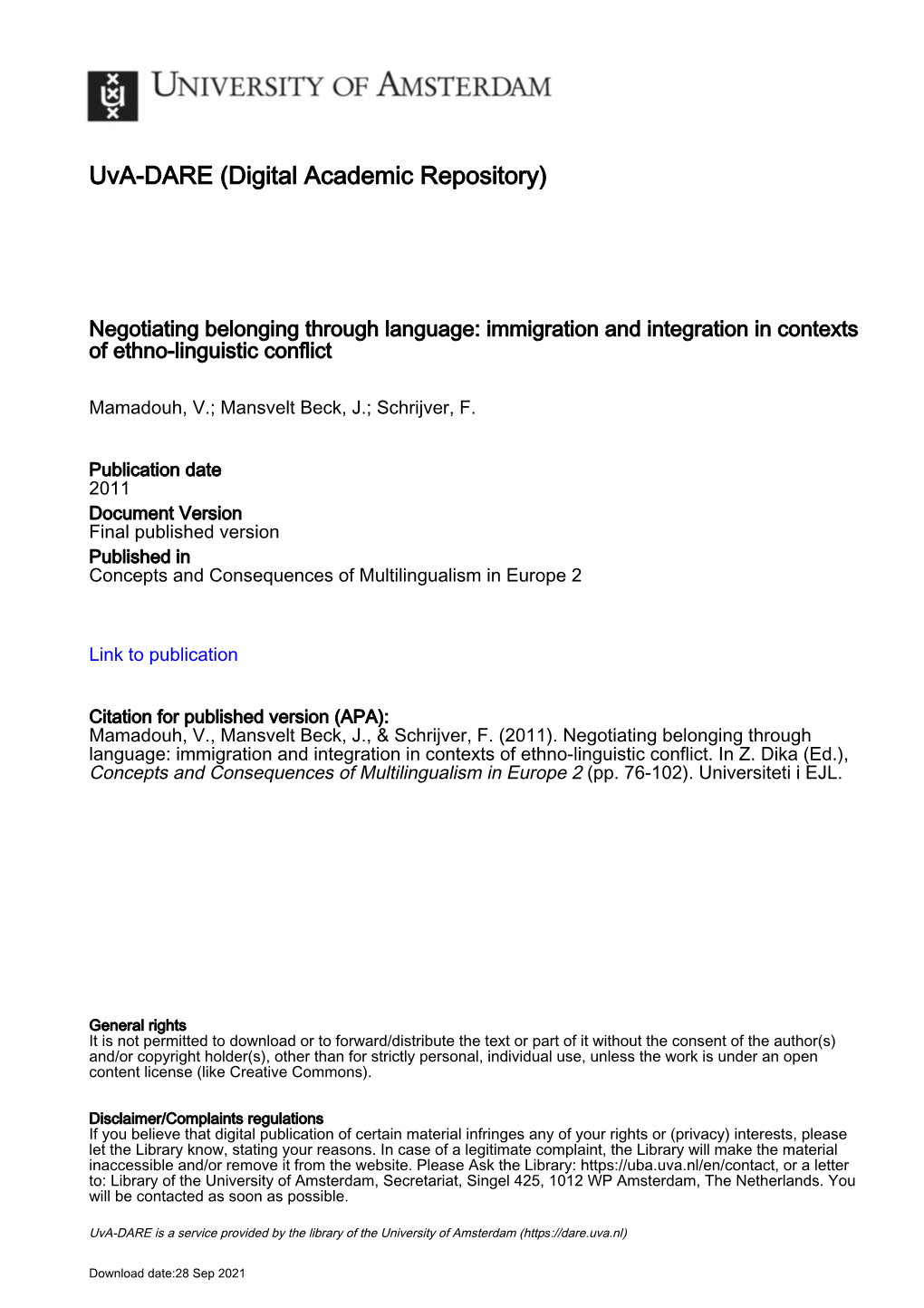 Negotiating Belonging Through Language: Immigration and Integration in Contexts of Ethno-Linguistic Conflict