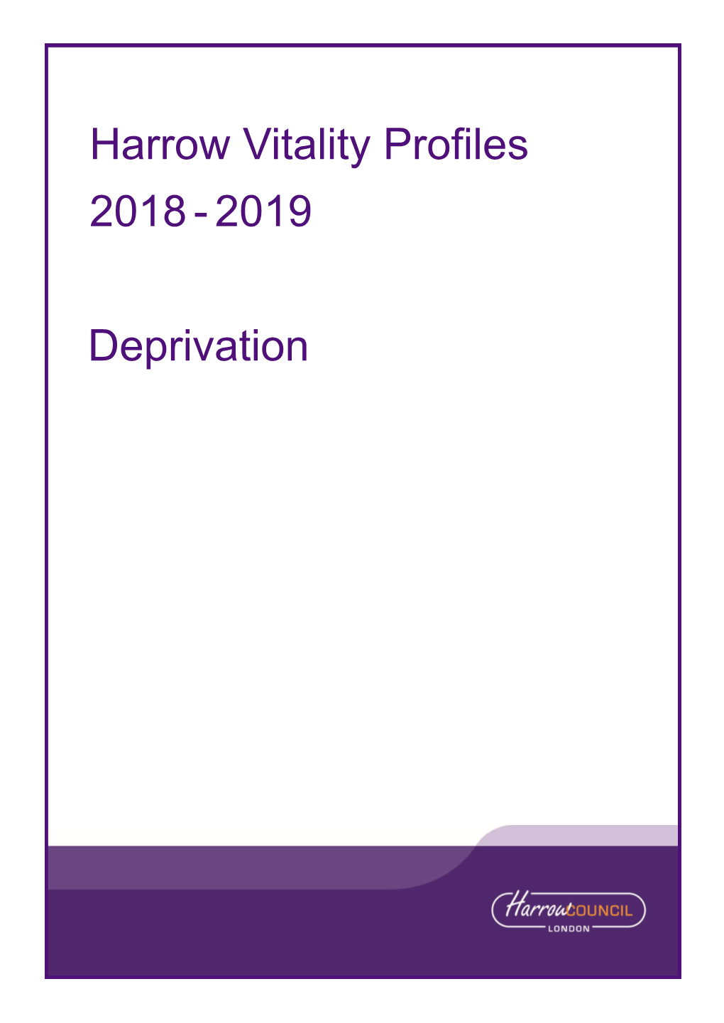 Harrow Vitality Profiles 2018-2019 Deprivation