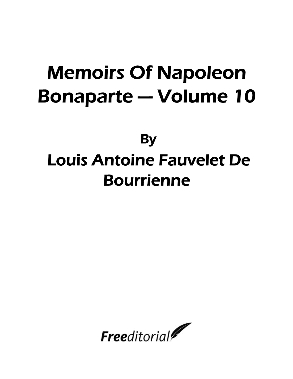 Memoirs of Napoleon Bonaparte — Volume 10