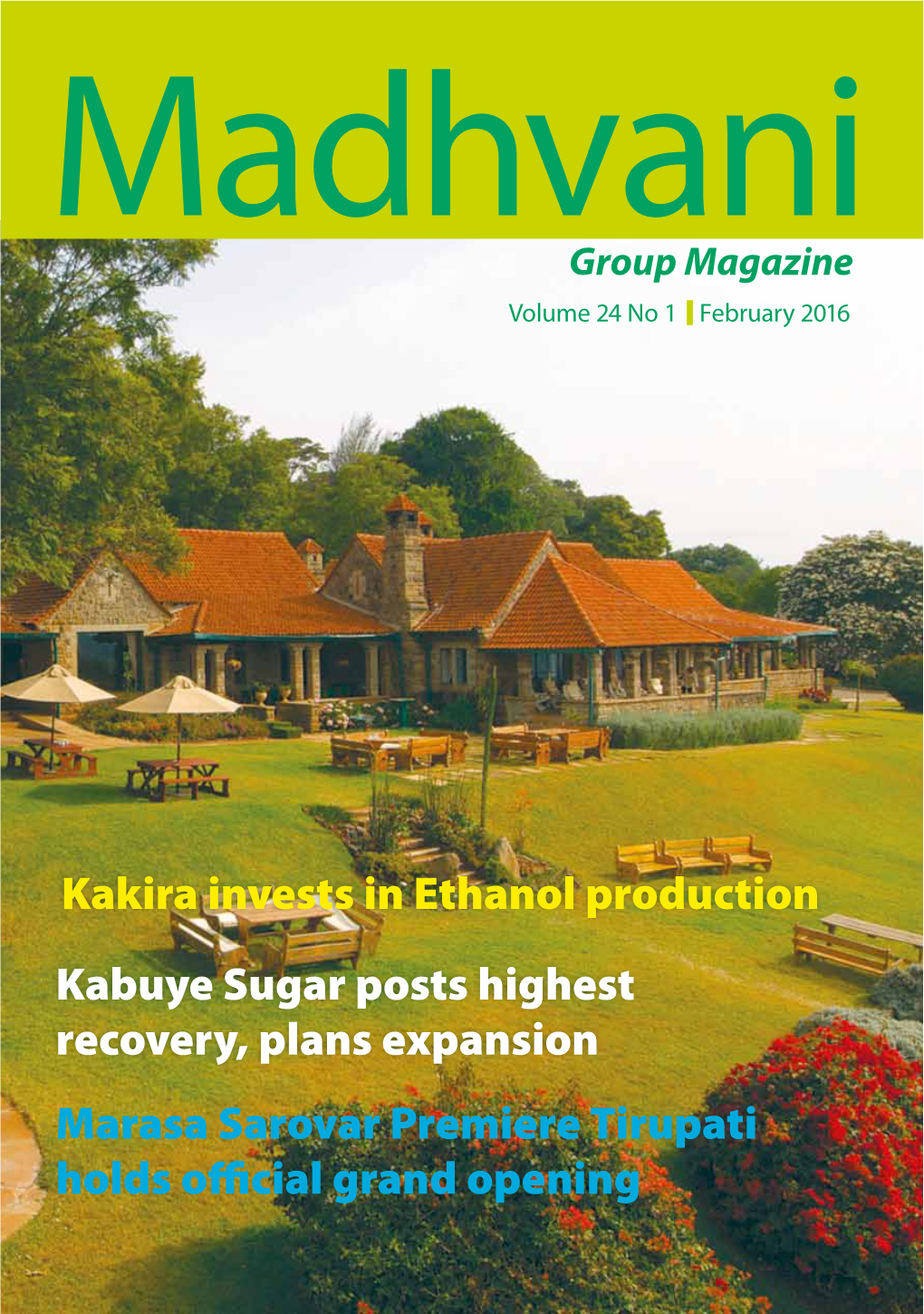 Kakira Invests in Ethanol Production Kabuye Sugar Posts Highest Recovery, Plans Expansion Marasa Sarovar Premiere Tirupati Holds