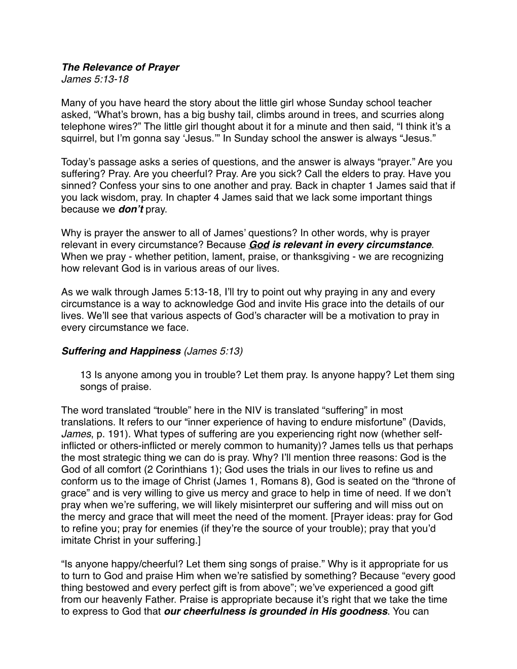 The Relevance of Prayer James 5:13-18 Many of You Have Heard the Story About the Little Girl Whose Sunday School Teacher Asked