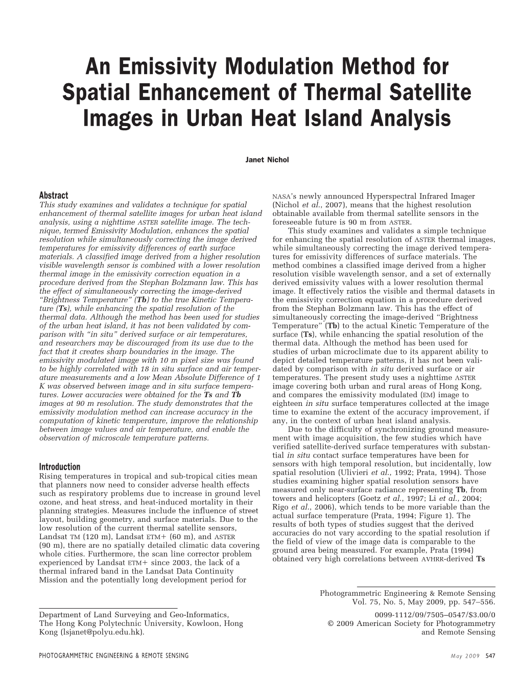 An Emissivity Modulation Method for Spatial Enhancement of Thermal Satellite Images in Urban Heat Island Analysis