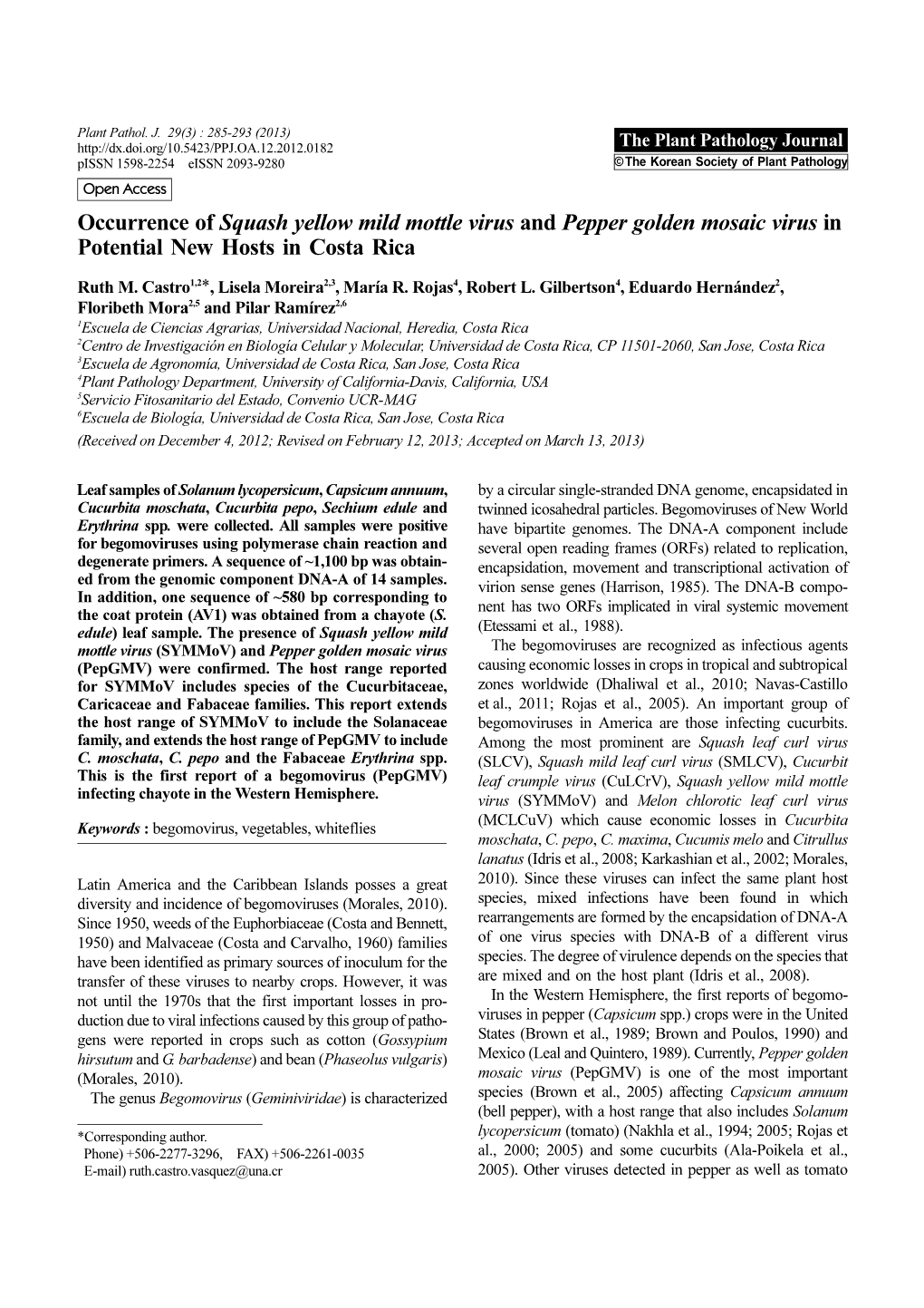 Occurrence of Squash Yellow Mild Mottle Virus and Pepper Golden Mosaic Virus in Potential New Hosts in Costa Rica