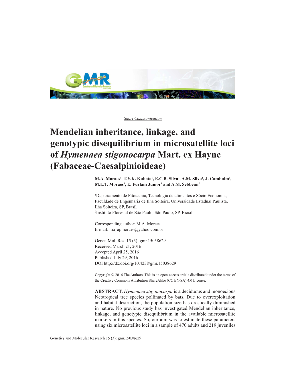 Mendelian Inheritance, Linkage, and Genotypic Disequilibrium in Microsatellite Loci of Hymenaea Stigonocarpa Mart
