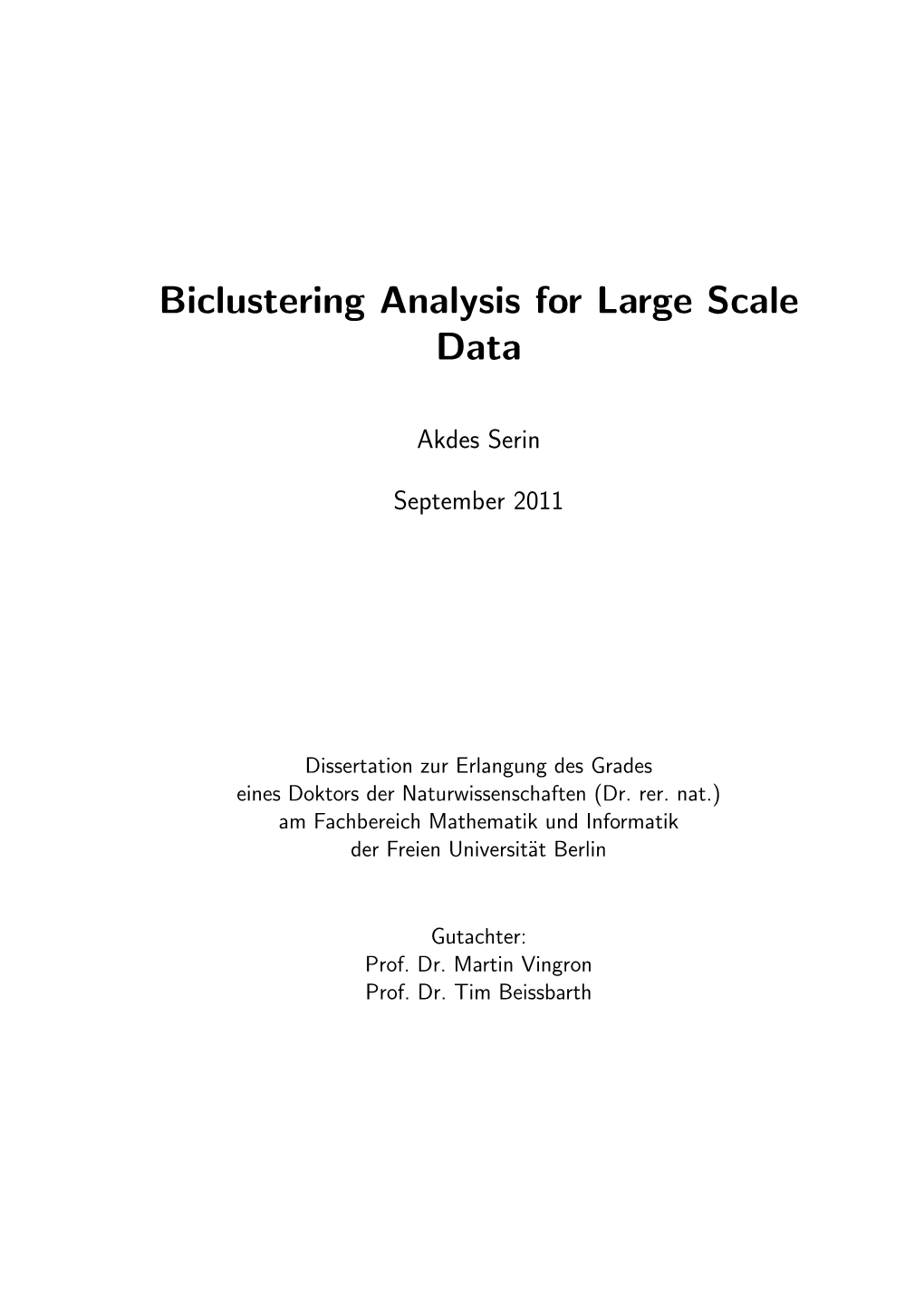 Biclustering Analysis for Large Scale Data