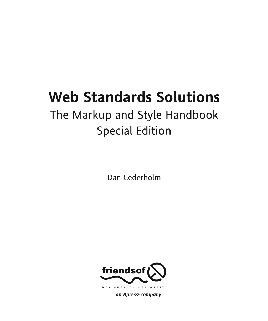 Web Standards Solutions the Markup and Style Handbook Special Edition