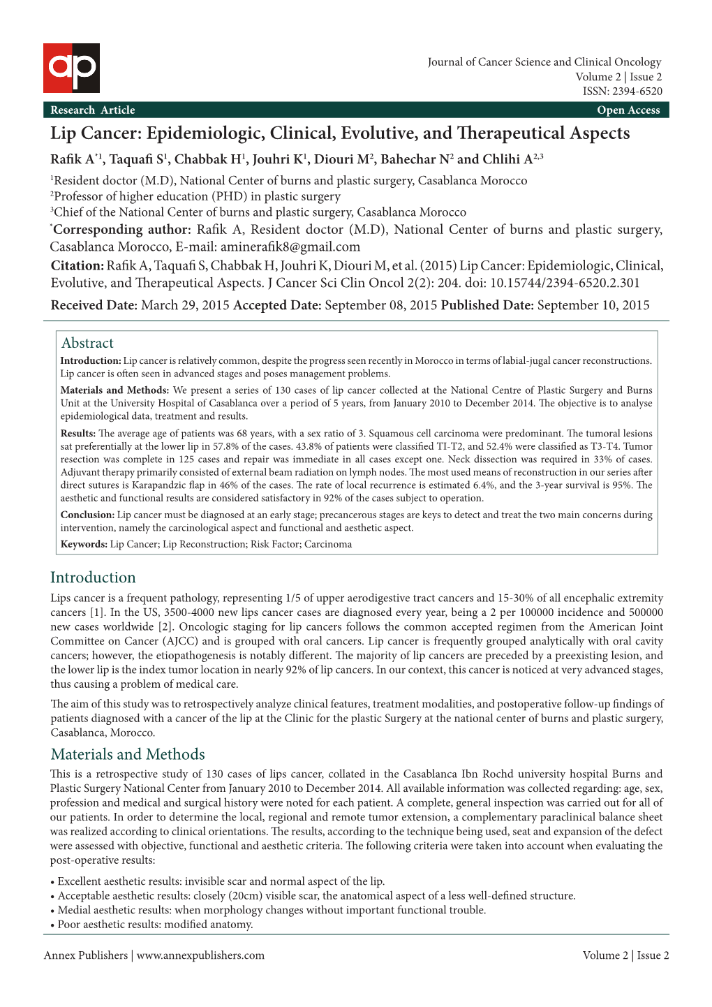 Lip Cancer: Epidemiologic, Clinical, Evolutive, and Therapeutical Aspects