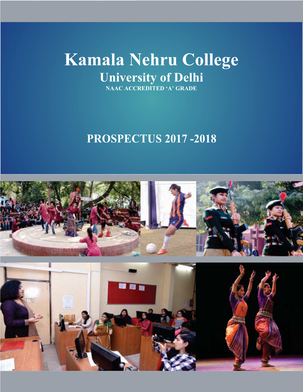 Kamala Nehru College University of Delhi NAAC ACCREDITED ‘A’ GRADE