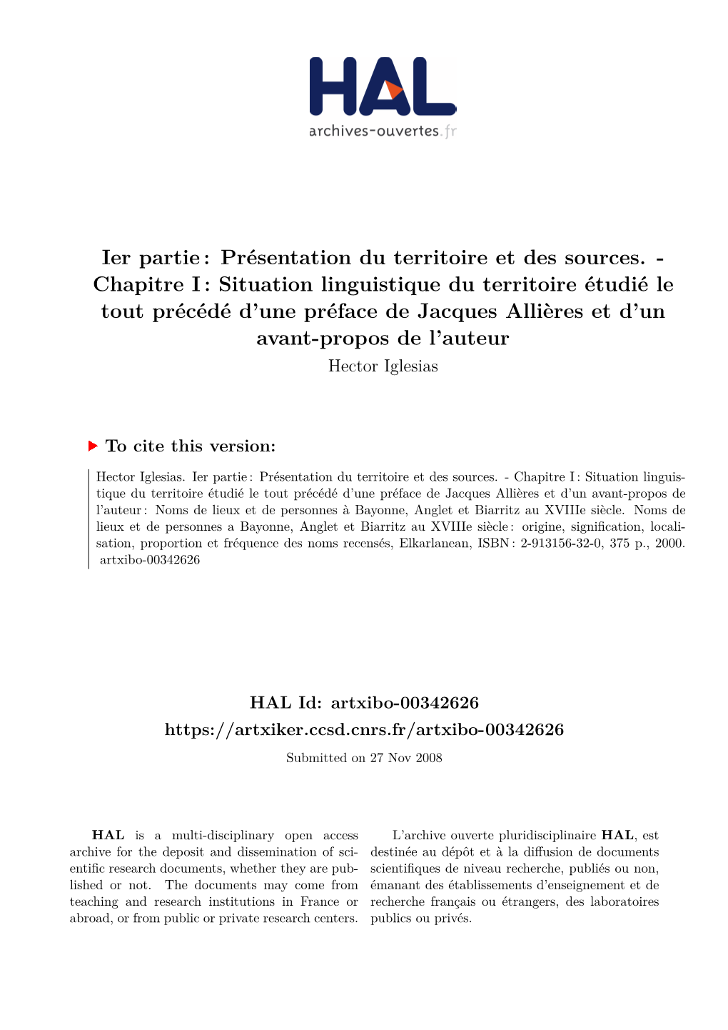 Situation Linguistique Du Territoire Étudié Le Tout Précédé D’Une Préface De Jacques Allières Et D’Un Avant-Propos De L’Auteur Hector Iglesias