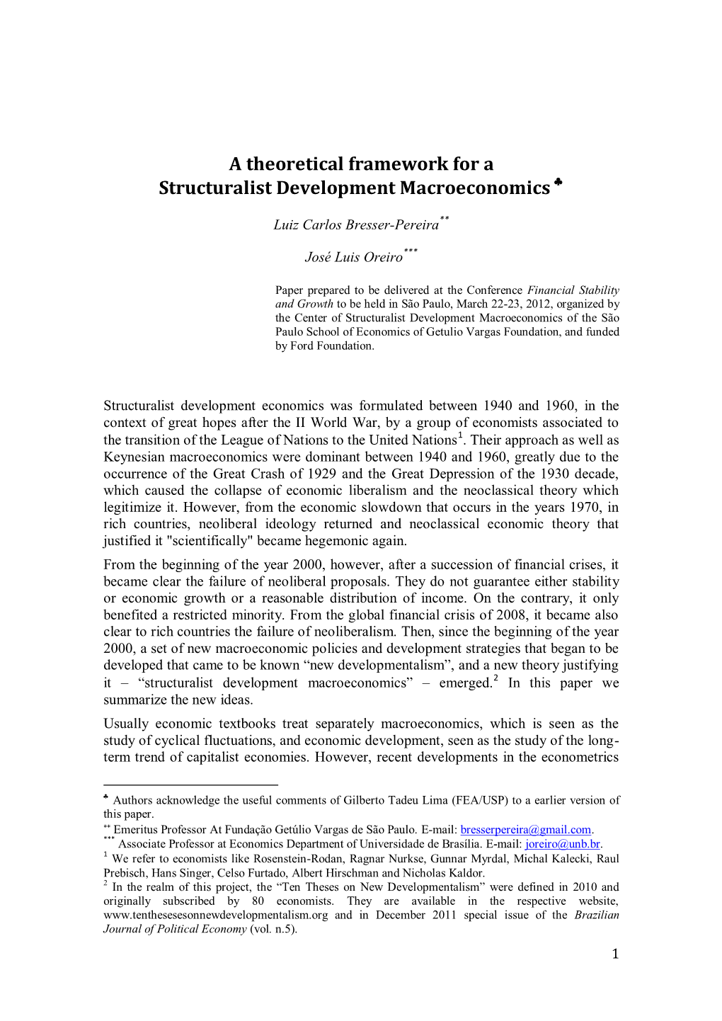 A Theoretical Framework for a Structuralist Development Macroeconomics
