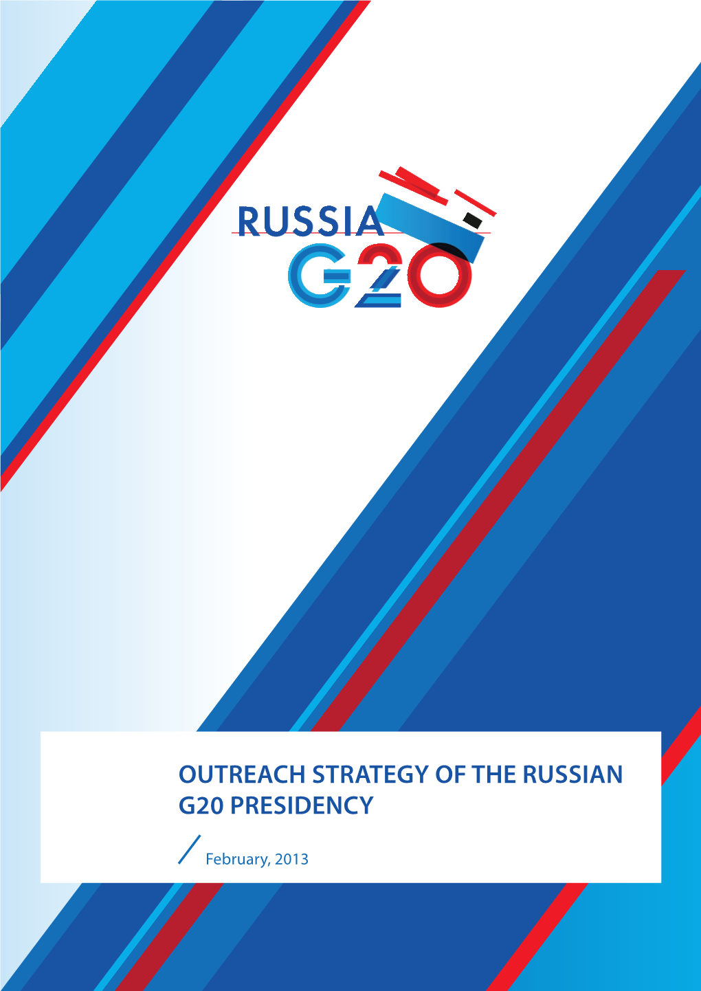 Outreach Strategy of the Russian G20 Presidency