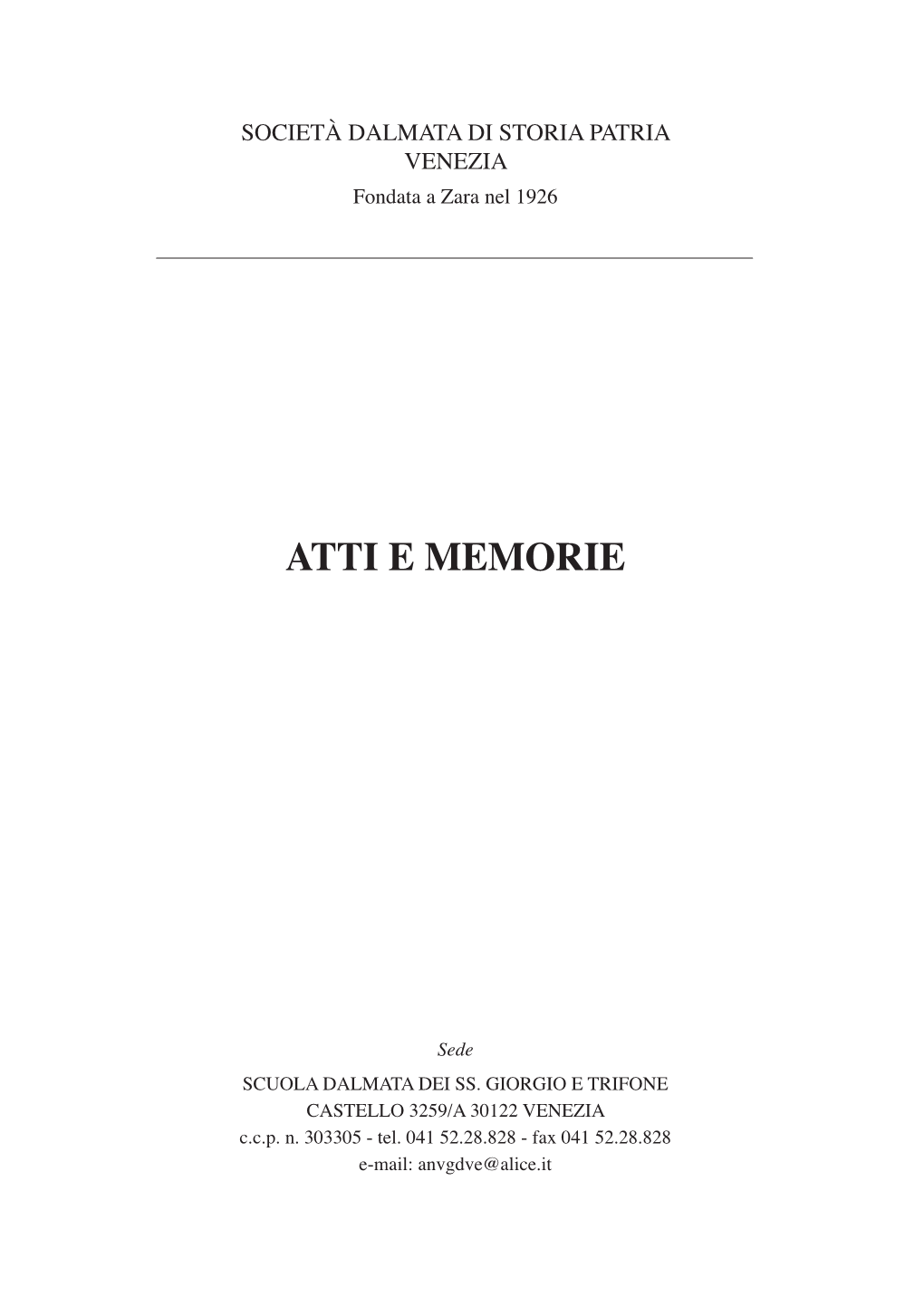 Atti E Memorie Della Società Dalmata Di Storia Patria