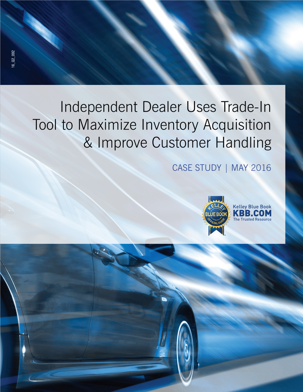 Independent Dealer Uses Trade-In Tool to Maximize Inventory Acquisition & Improve Customer Handling
