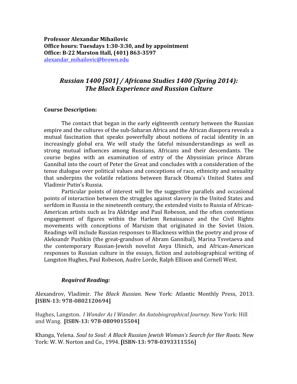 Russian 1400 [S01] / Africana Studies 1400 (Spring 2014): the Black Experience and Russian Culture