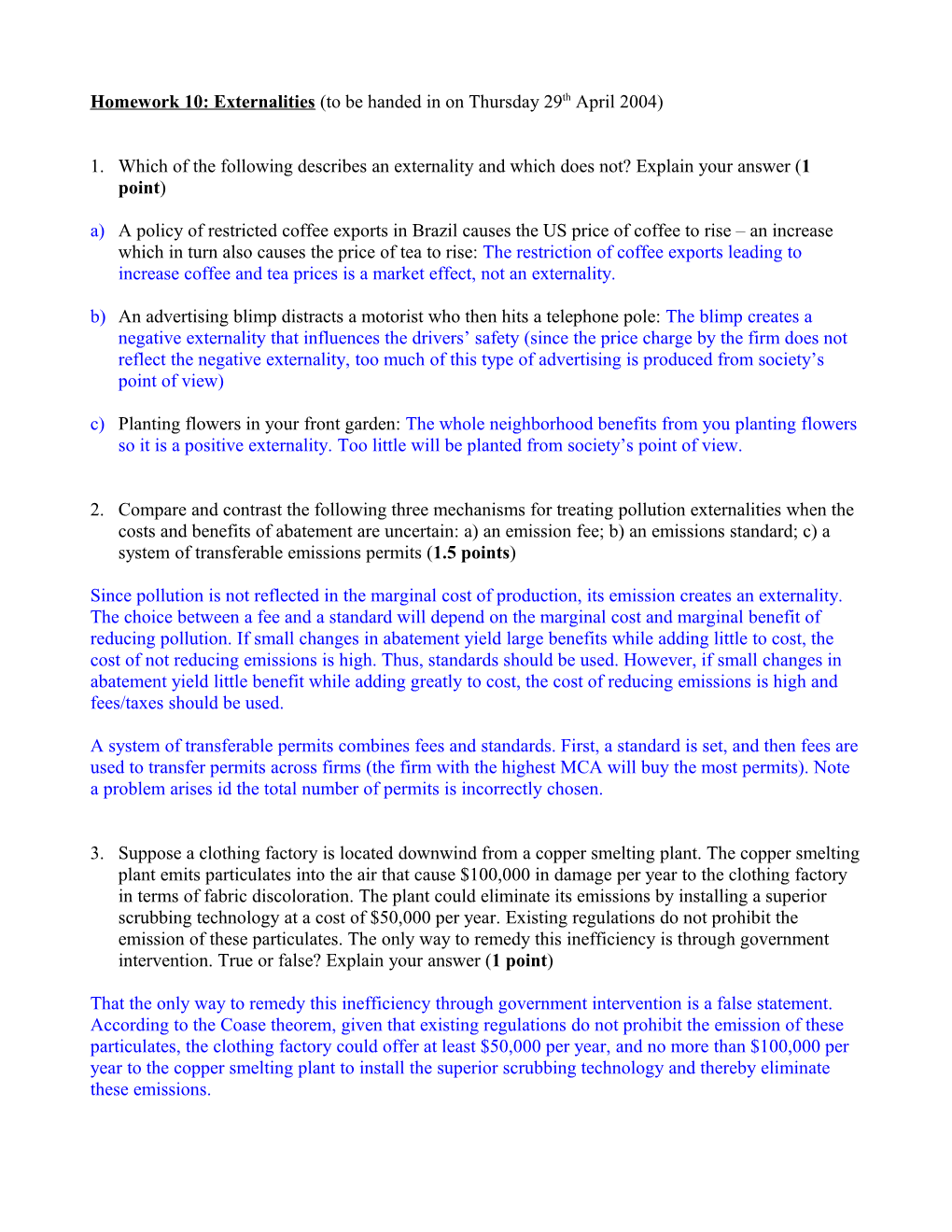 Homework 10: Externalities (To Be Handed in on Thursday 29Th April 2004)