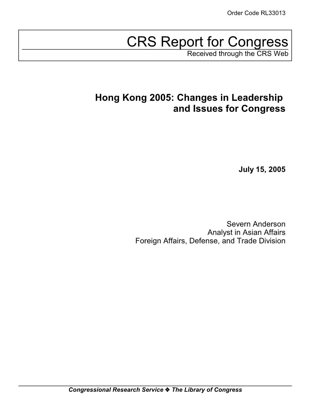 Hong Kong 2005: Changes in Leadership and Issues for Congress