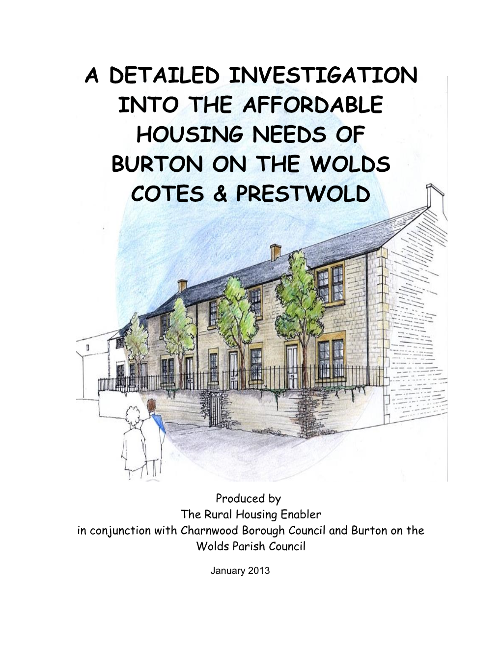 Burton on the Wolds Cotes Prestwold Rural Housing Need