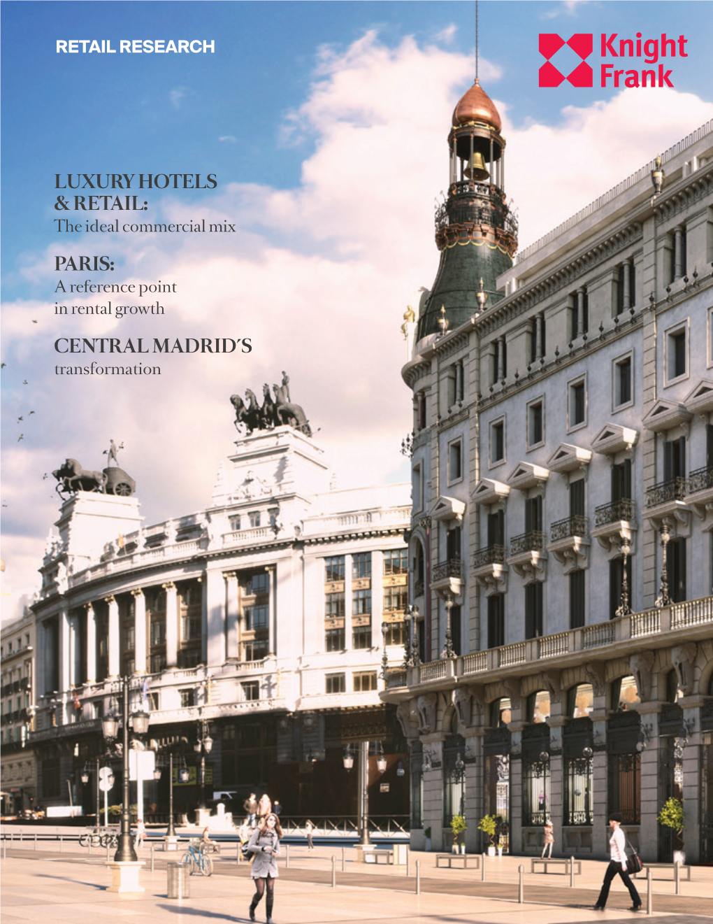 Luxury Hotels & Retail