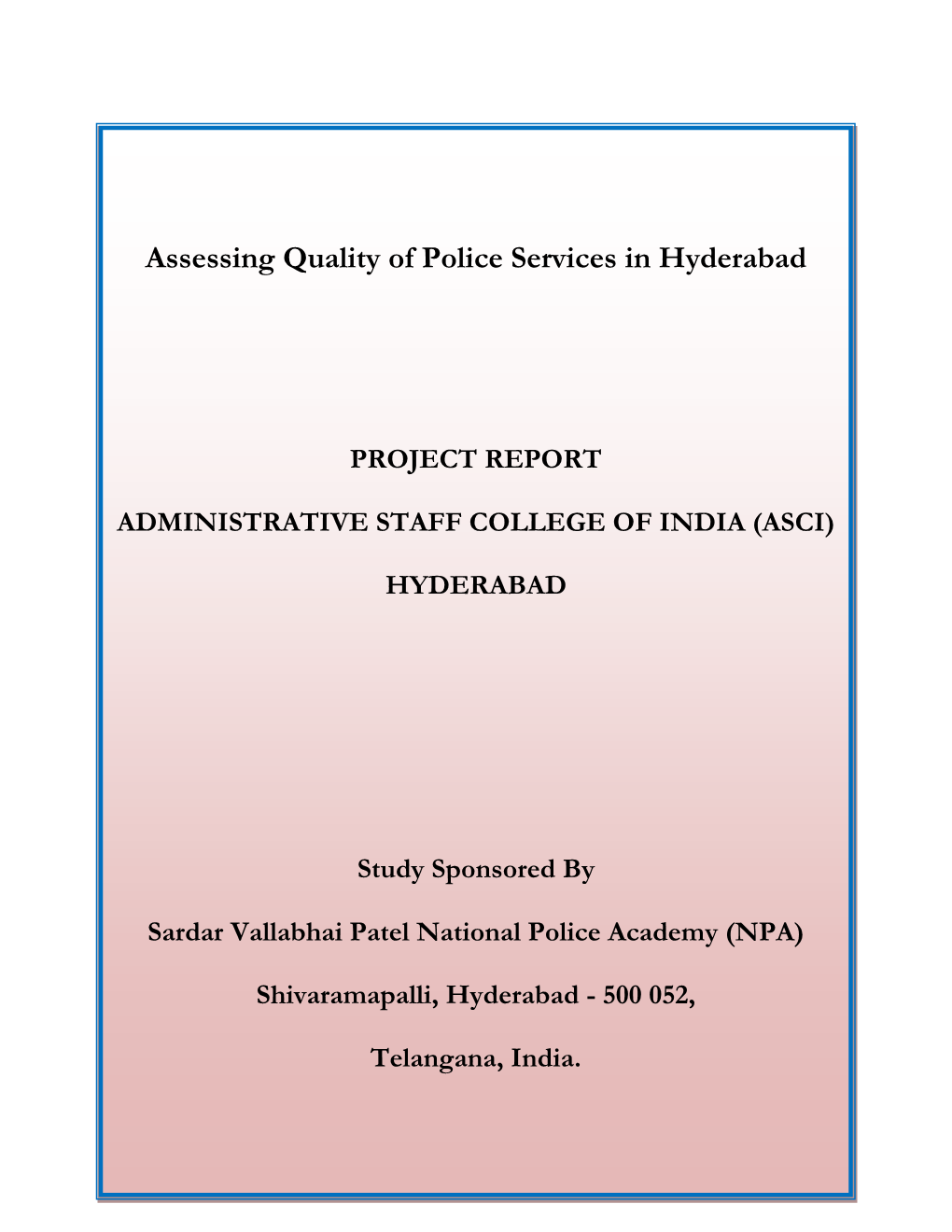 Assessing Quality of Police Services in Hyderabad