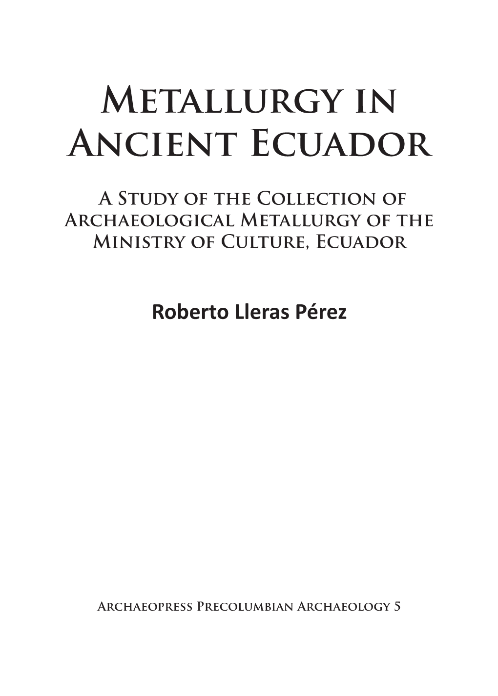 Metallurgy in Ancient Ecuador