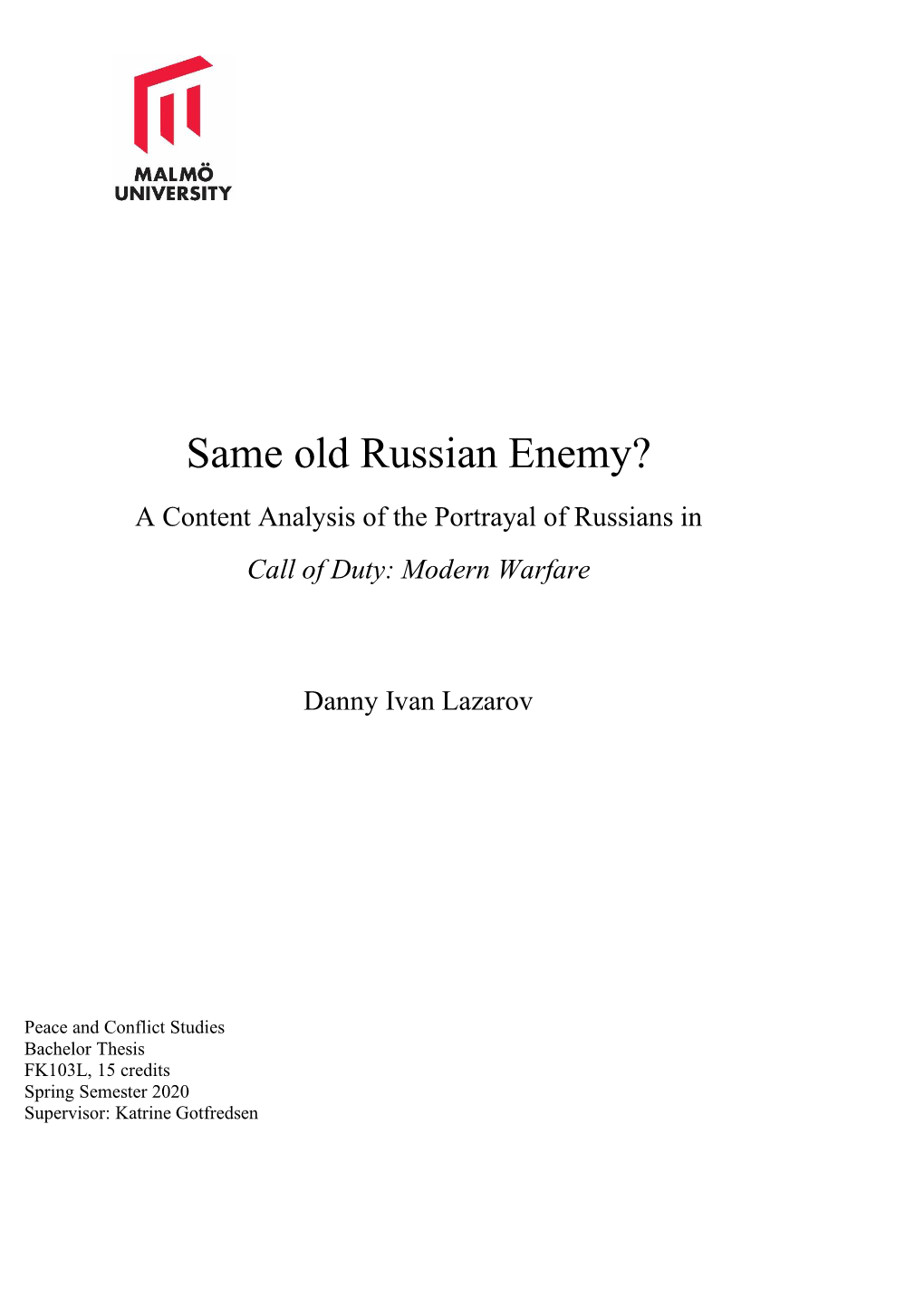 Same Old Russian Enemy? a Content Analysis of the Portrayal of Russians in Call of Duty: Modern Warfare