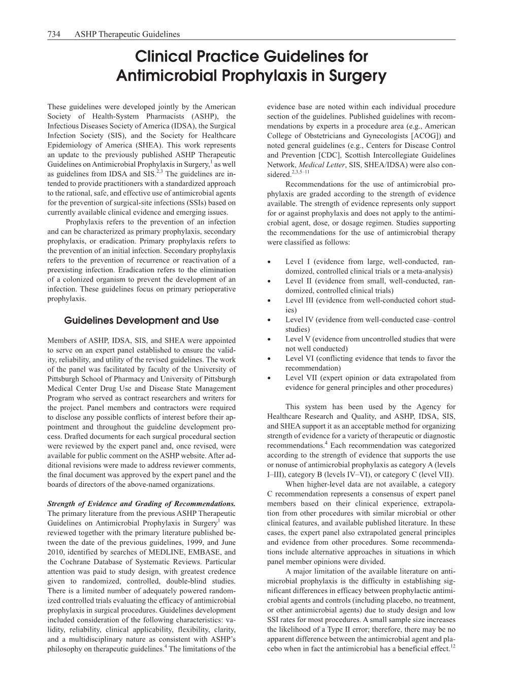 Clinical Practice Guidelines for Antimicrobial Prophylaxis in Surgery