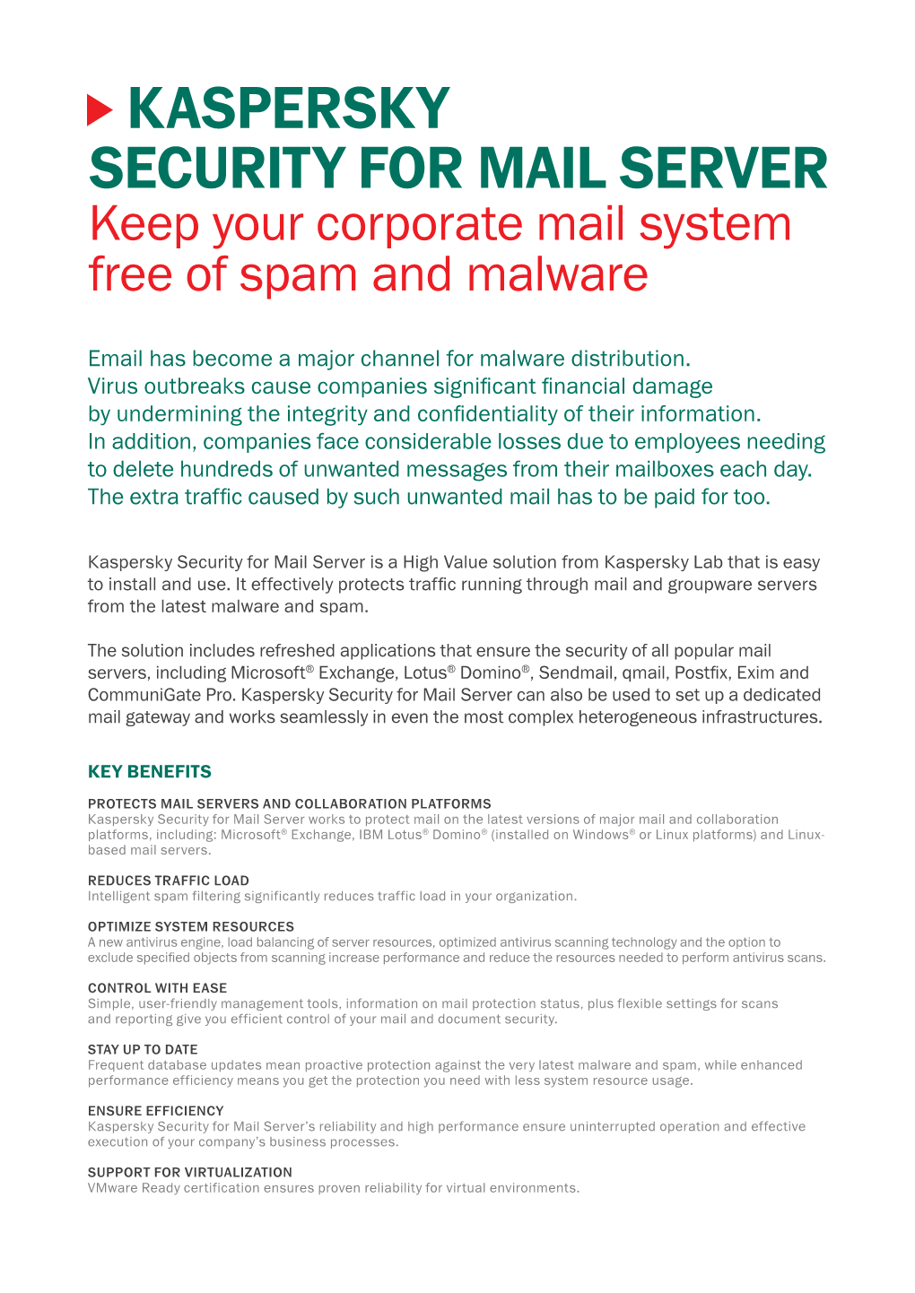 KASPERSKY Security for Mail Server Keep Your Corporate Mail System Free of Spam and Malware