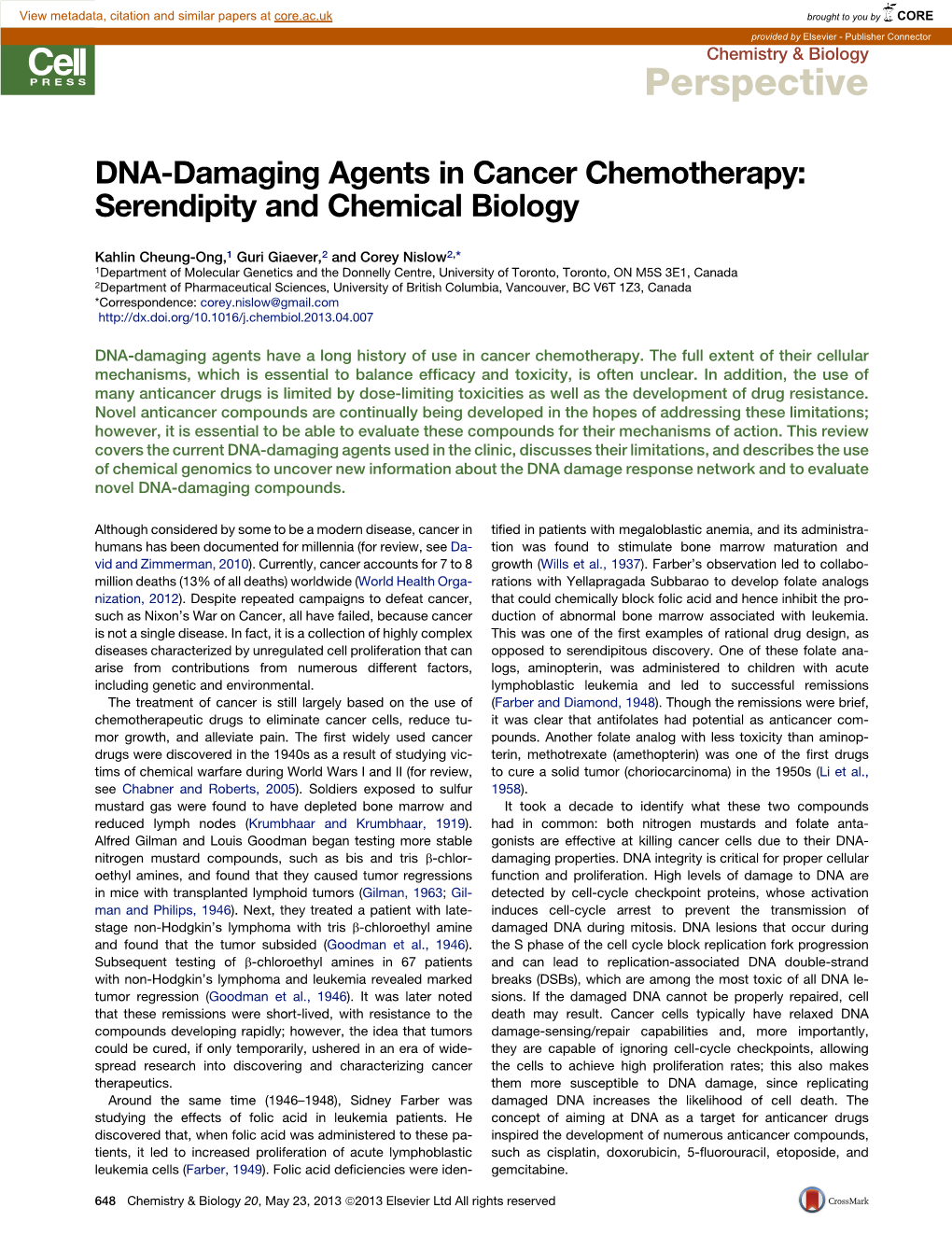 DNA-Damaging Agents in Cancer Chemotherapy: Serendipity and Chemical Biology