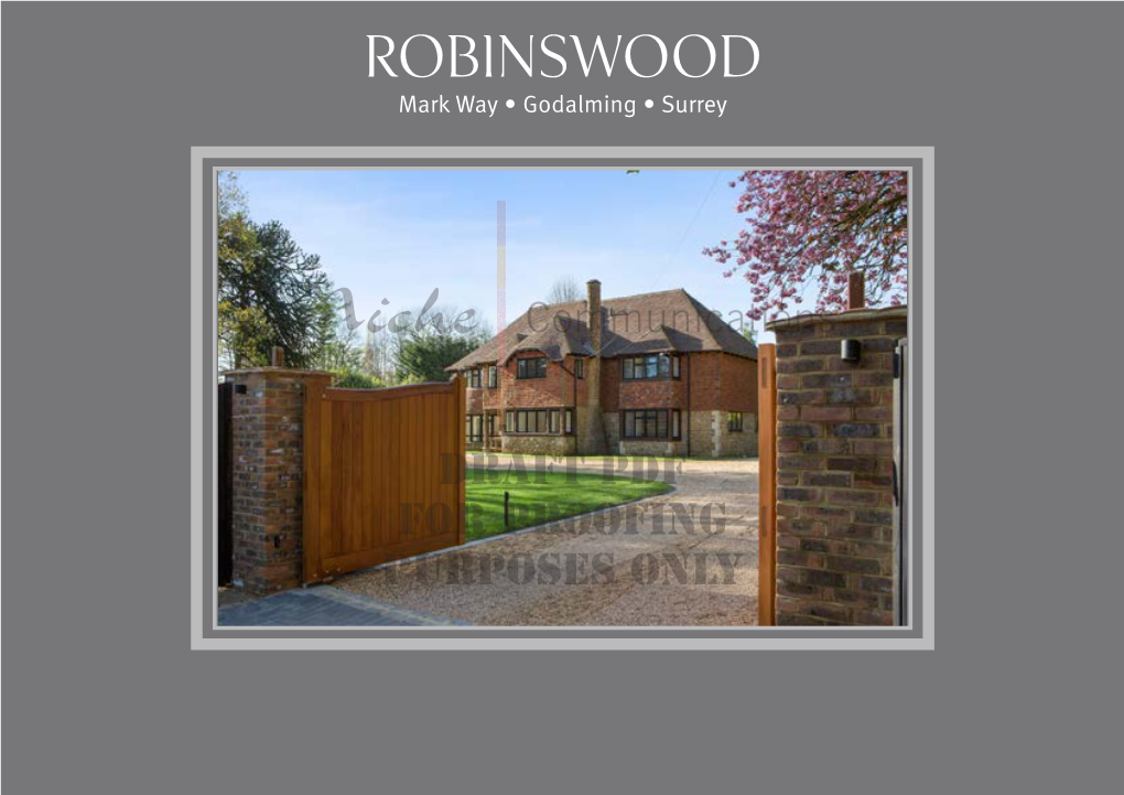 Robinswood Mark Way • Godalming • Surrey