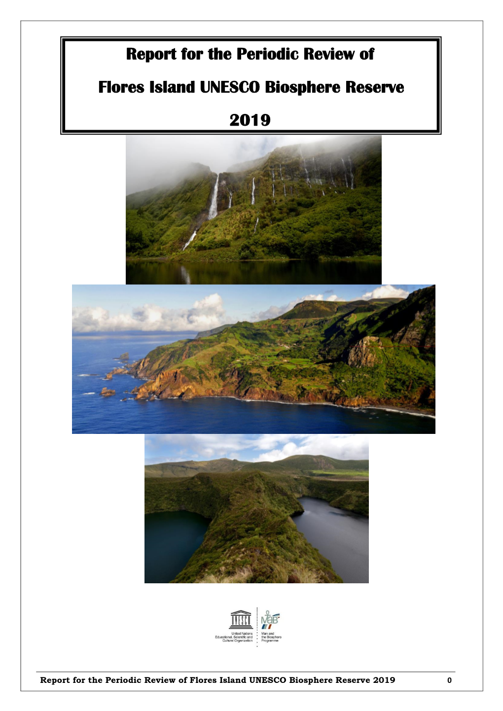 Report for the Periodic Review of Flores Island UNESCO Biosphere Reserve 2019