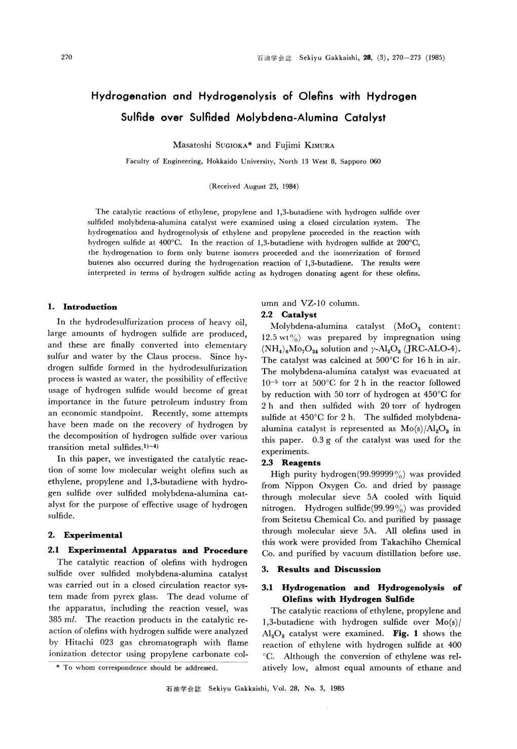 Hydrogenation and Hydrogenolysis of Olefins with Hydrogen