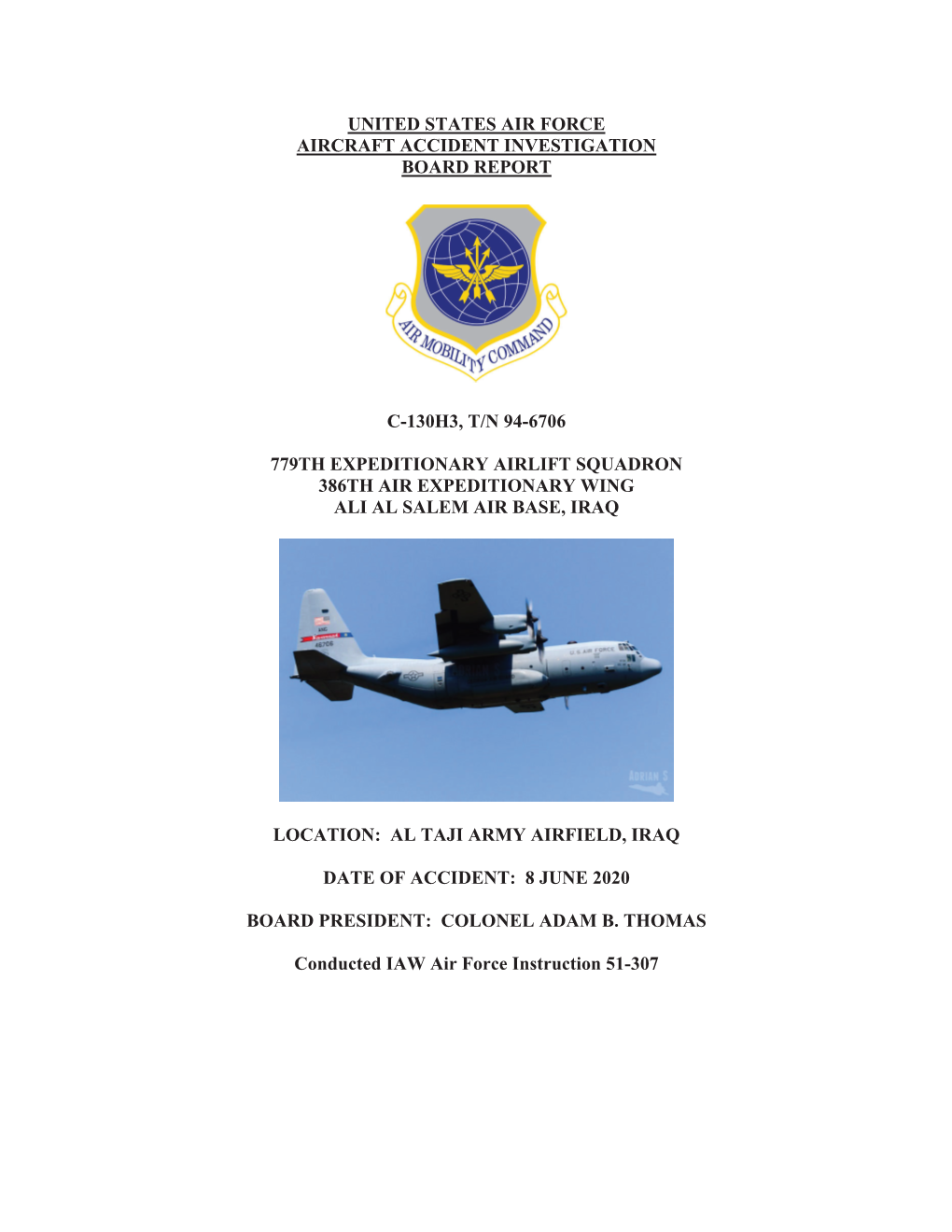 United States Air Force Aircraft Accident Investigation Board Report C-130H3, T/N 94-6706 779Th Expeditionary Airlift Squadron 3