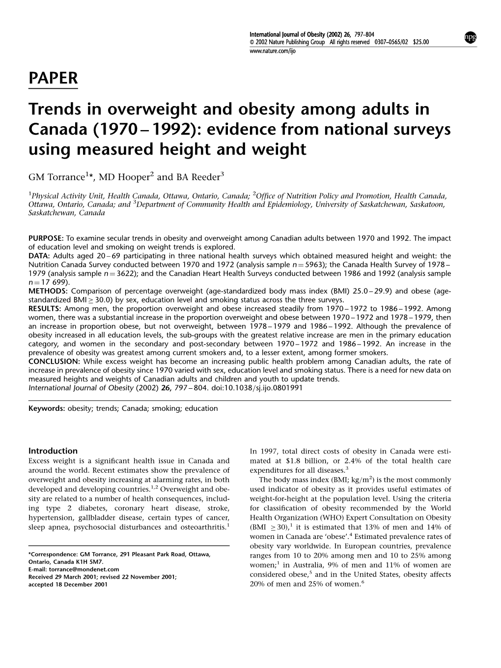 PAPER Trends in Overweight and Obesity Among Adults in Canada (1970 – 1992): Evidence from National Surveys Using Measured Height and Weight