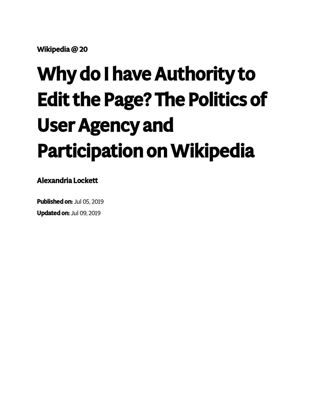 The Politics of User Agency and Participation on Wikipedia