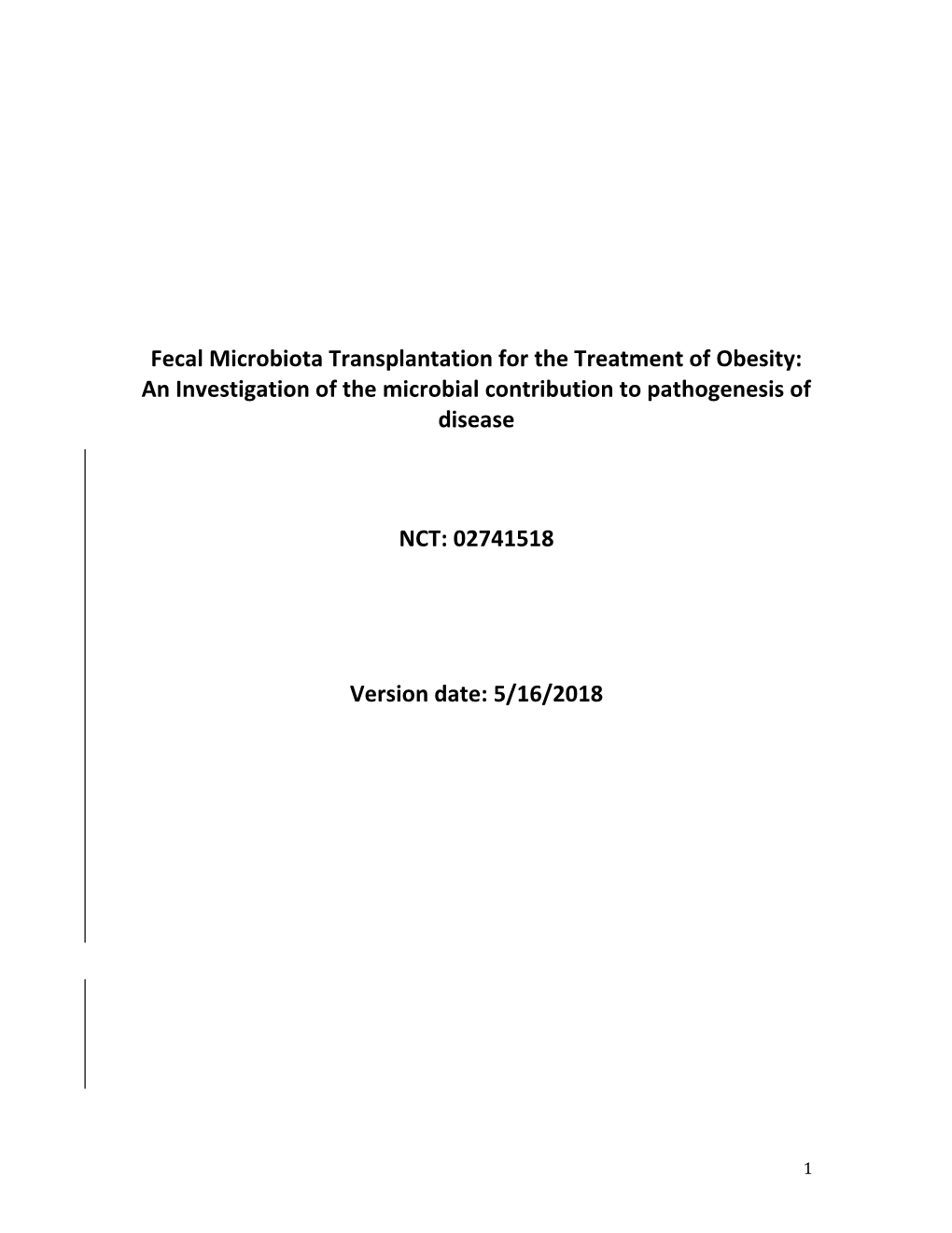 Fecal Microbiota Transplantation for the Treatment of Obesity: an Investigation of the Microbial Contribution to Pathogenesis of Disease