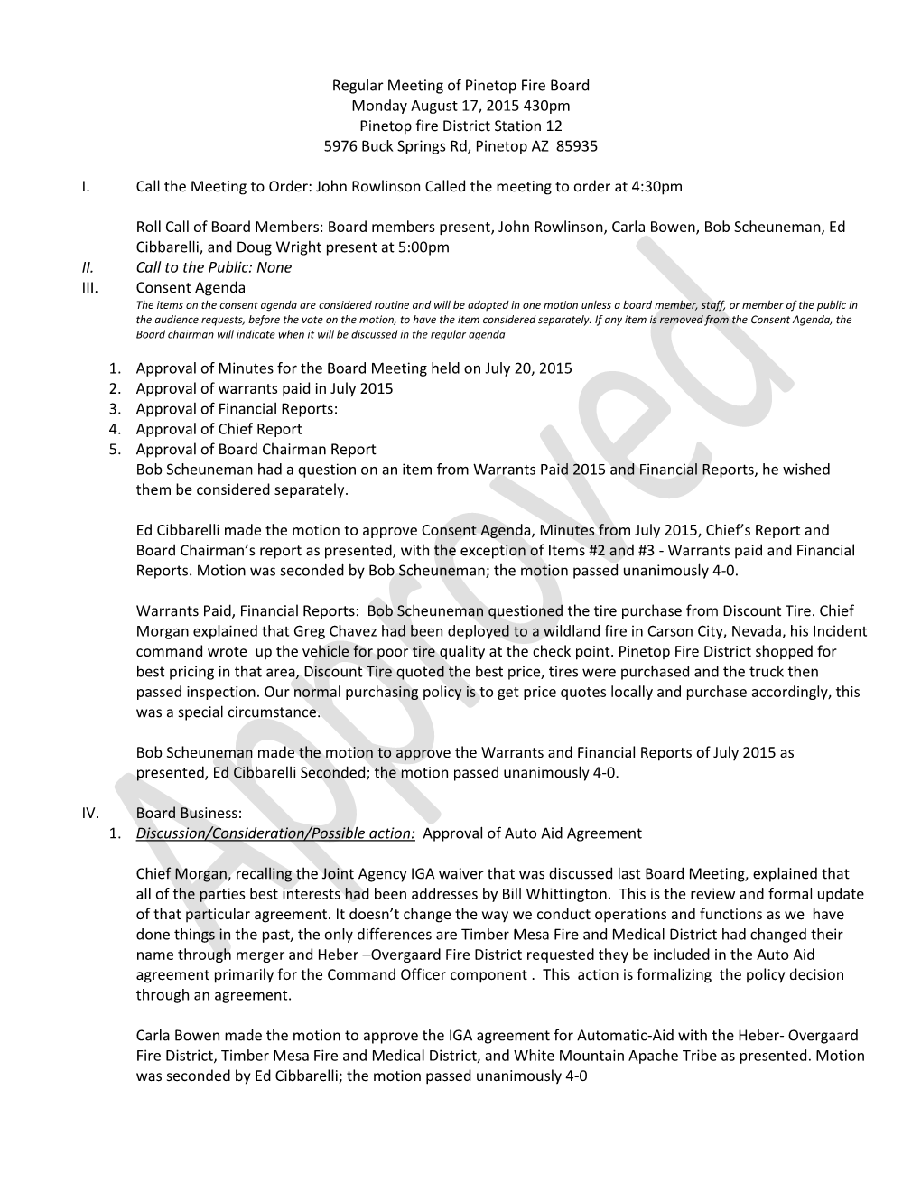 Regular Meeting of Pinetop Fire Board Monday August 17, 2015 430Pm Pinetop Fire District Station 12 5976 Buck Springs Rd, Pinetop AZ 85935