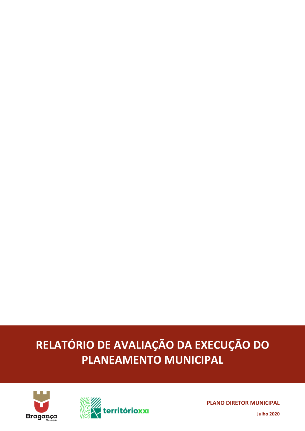 Relatório De Avaliação Da Execução Do Planeamento Municipal Plano Diretor Municipal De Bragança