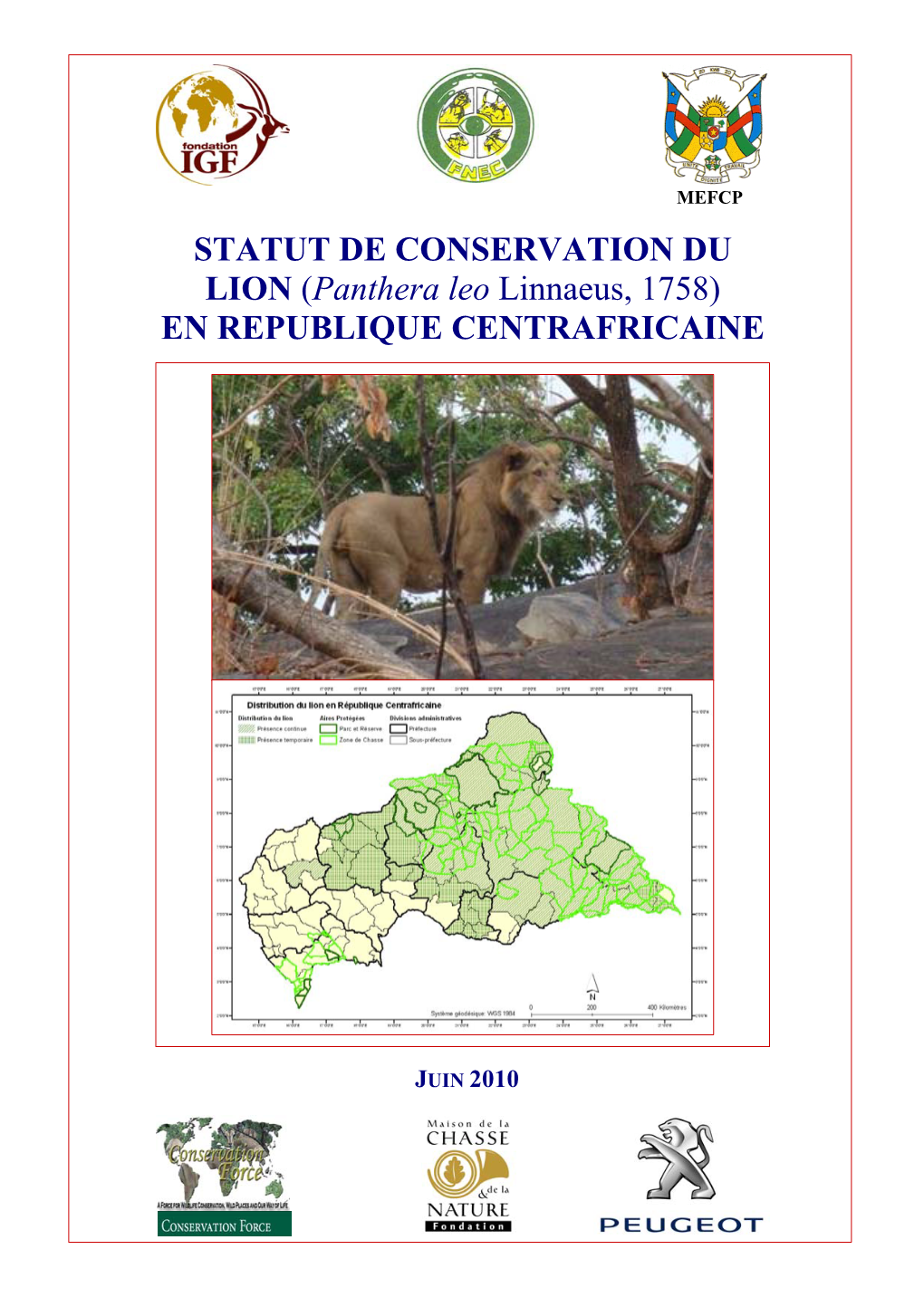 STATUT DE CONSERVATION DU LION (Panthera Leo Linnaeus, 1758) EN REPUBLIQUE CENTRAFRICAINE