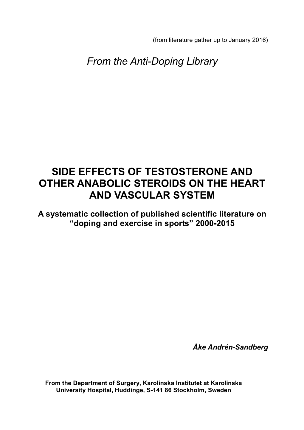 From the Anti-Doping Library SIDE EFFECTS of TESTOSTERONE