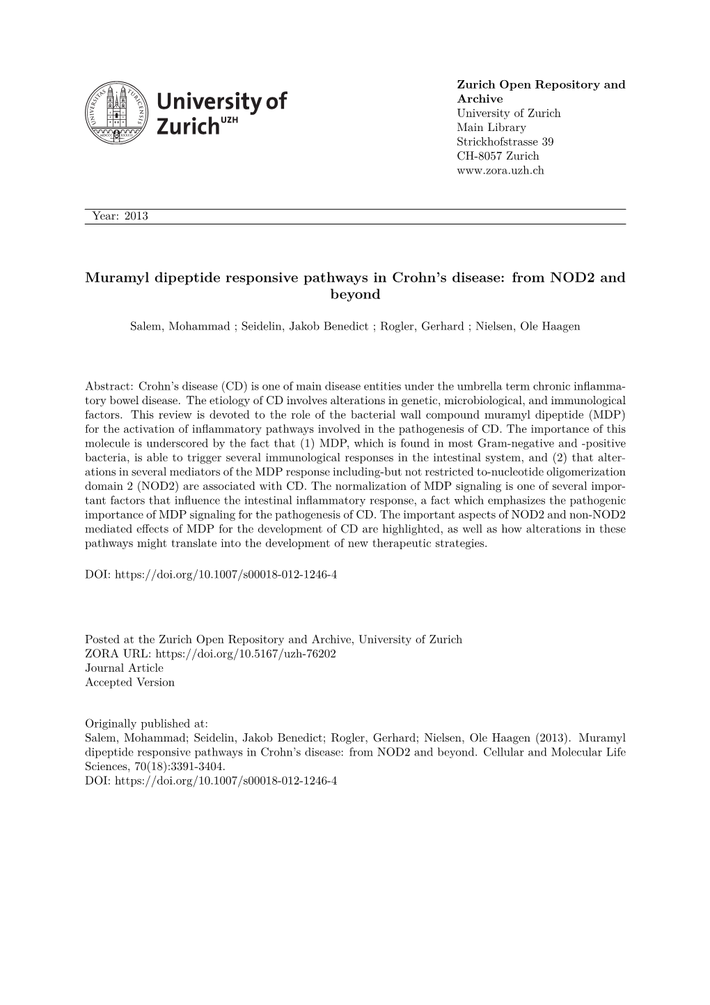 The Role of Muramyl Dipeptide Responsive Pathways