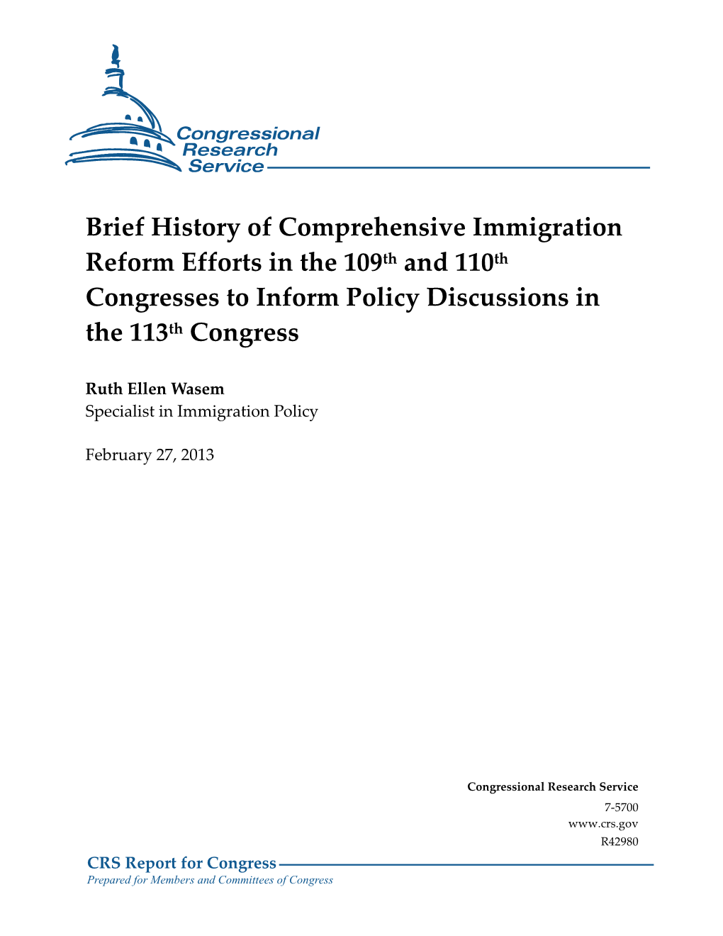 Brief History of Comprehensive Immigration Reform Efforts in the 109Th and 110Th Congresses to Inform Policy Discussions in the 113Th Congress