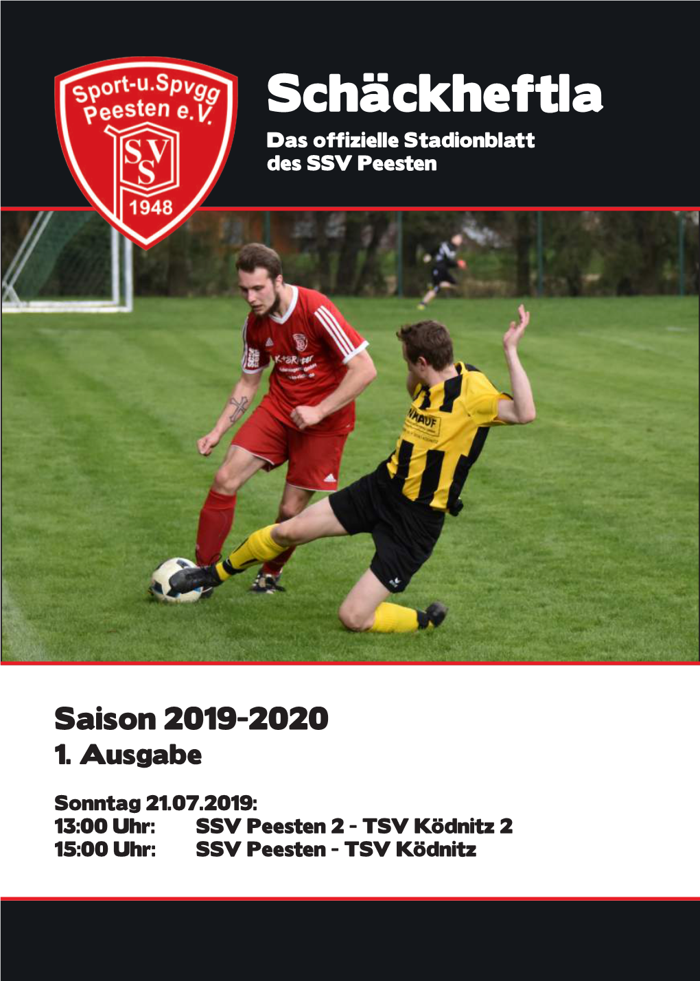 Schäckheftla | 1. Ausgabe | Saison 2019-2020