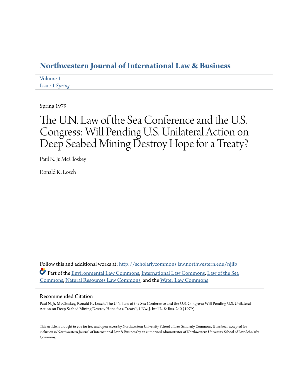 The U.N. Law of the Sea Conference and the U.S. Congress: Will Pending U.S