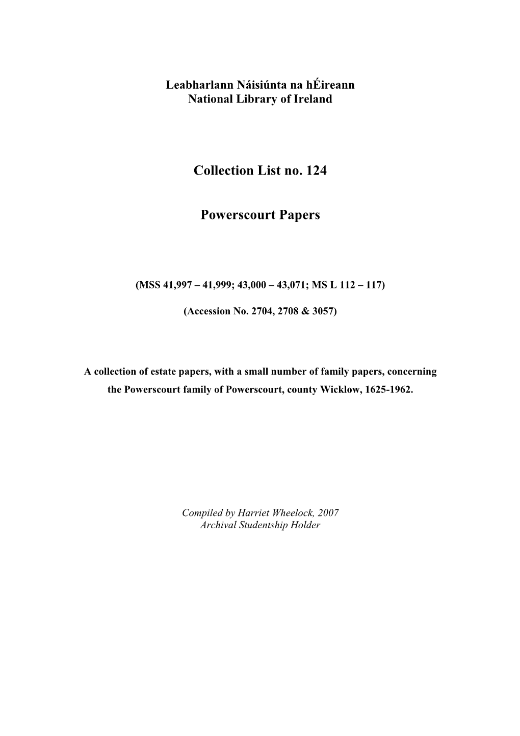 Estate Papers, with a Small Number of Family Papers, Concerning the Powerscourt Family of Powerscourt, County Wicklow, 1625-1962