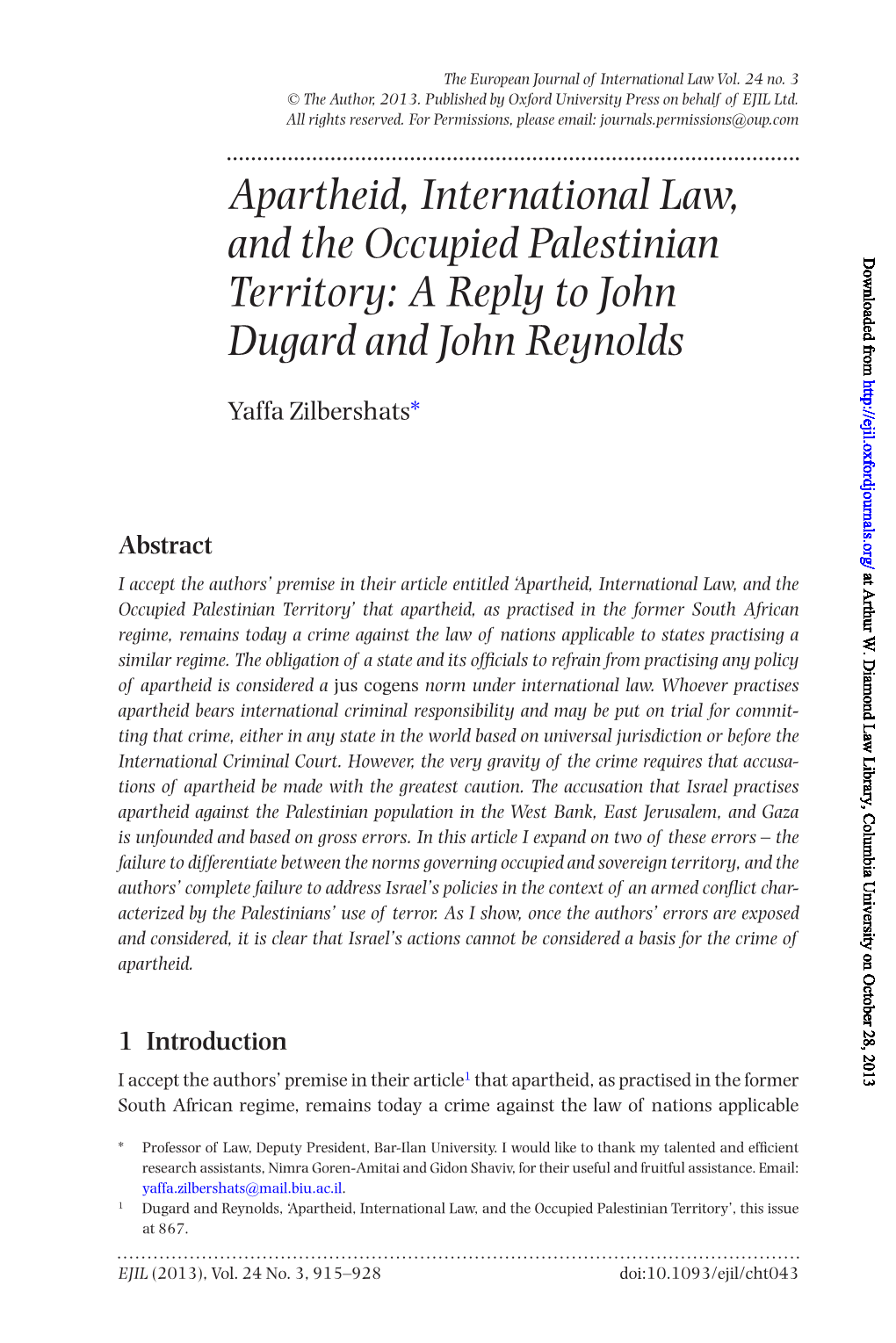 Apartheid, International Law, and the Occupied Palestinian Territory: a Reply 917