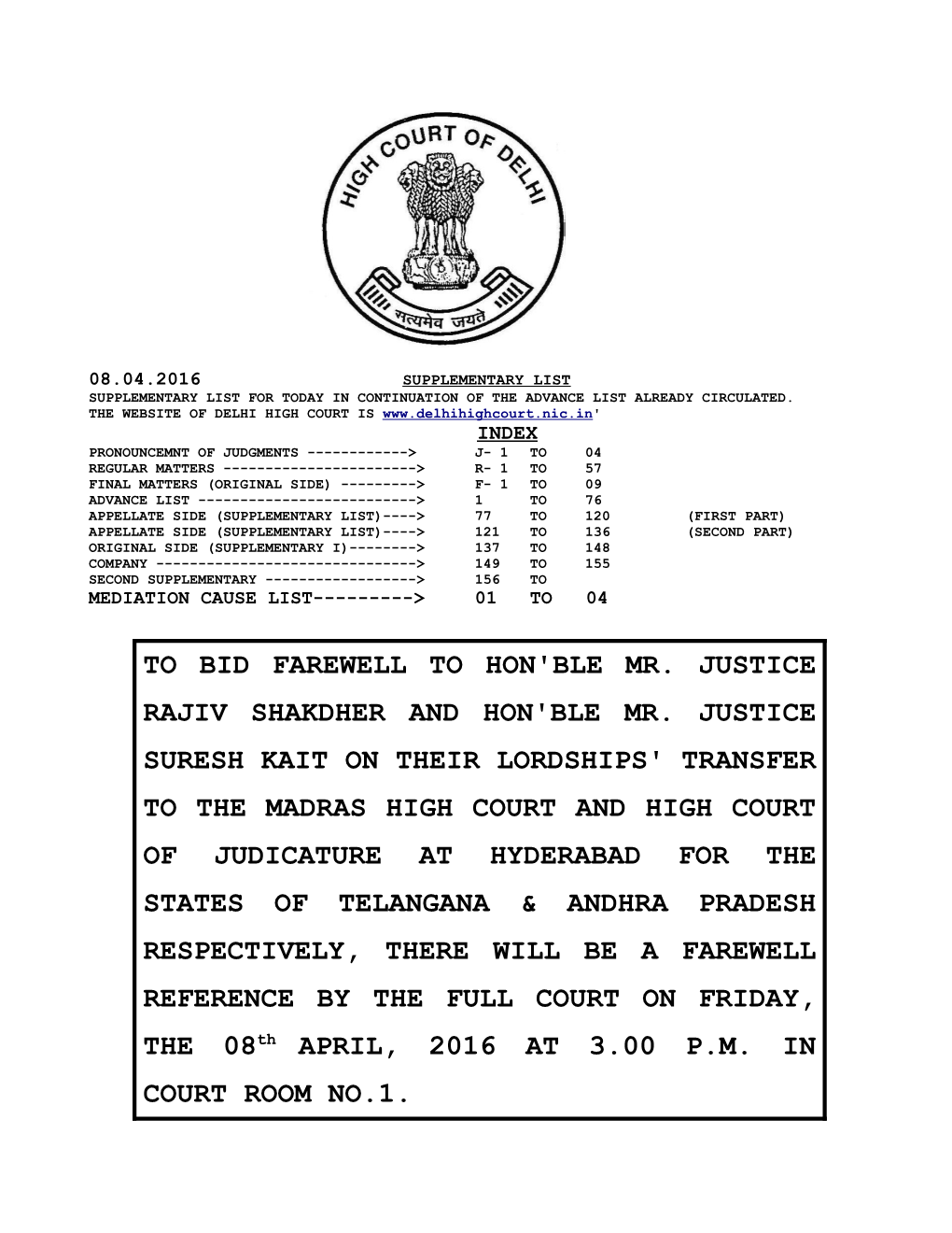 To Bid Farewell to Hon'ble Mr. Justice Rajiv Shakdher and Hon'ble Mr