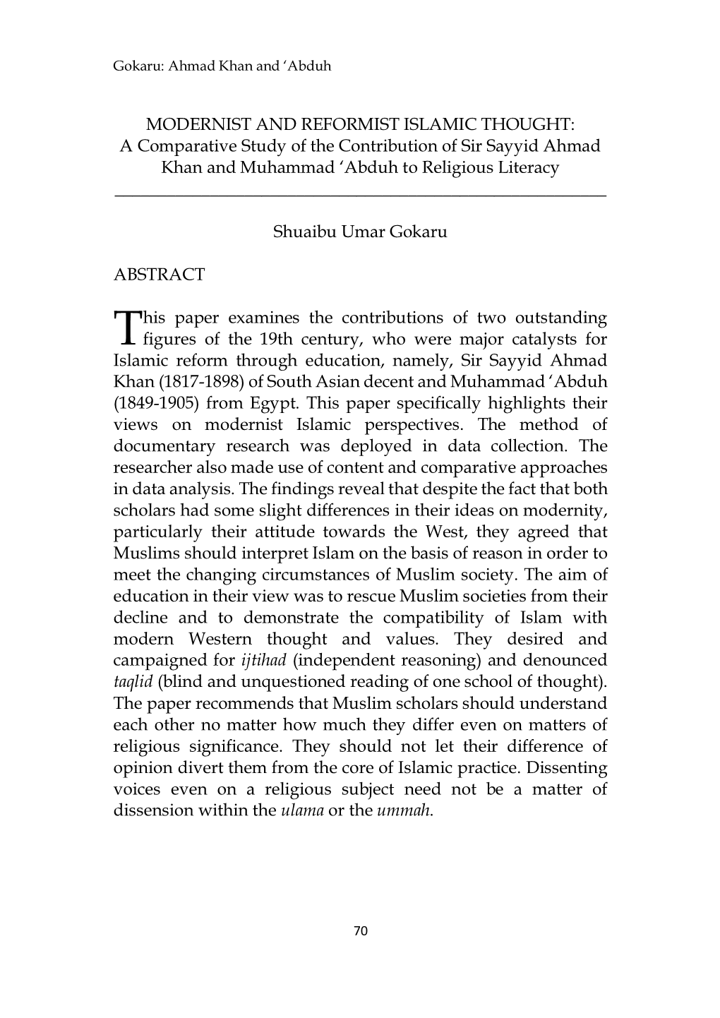 MODERNIST and REFORMIST ISLAMIC THOUGHT: a Comparative Study of the Contribution of Sir Sayyid Ahmad Khan and Muhammad ‘Abduh to Religious Literacy ______