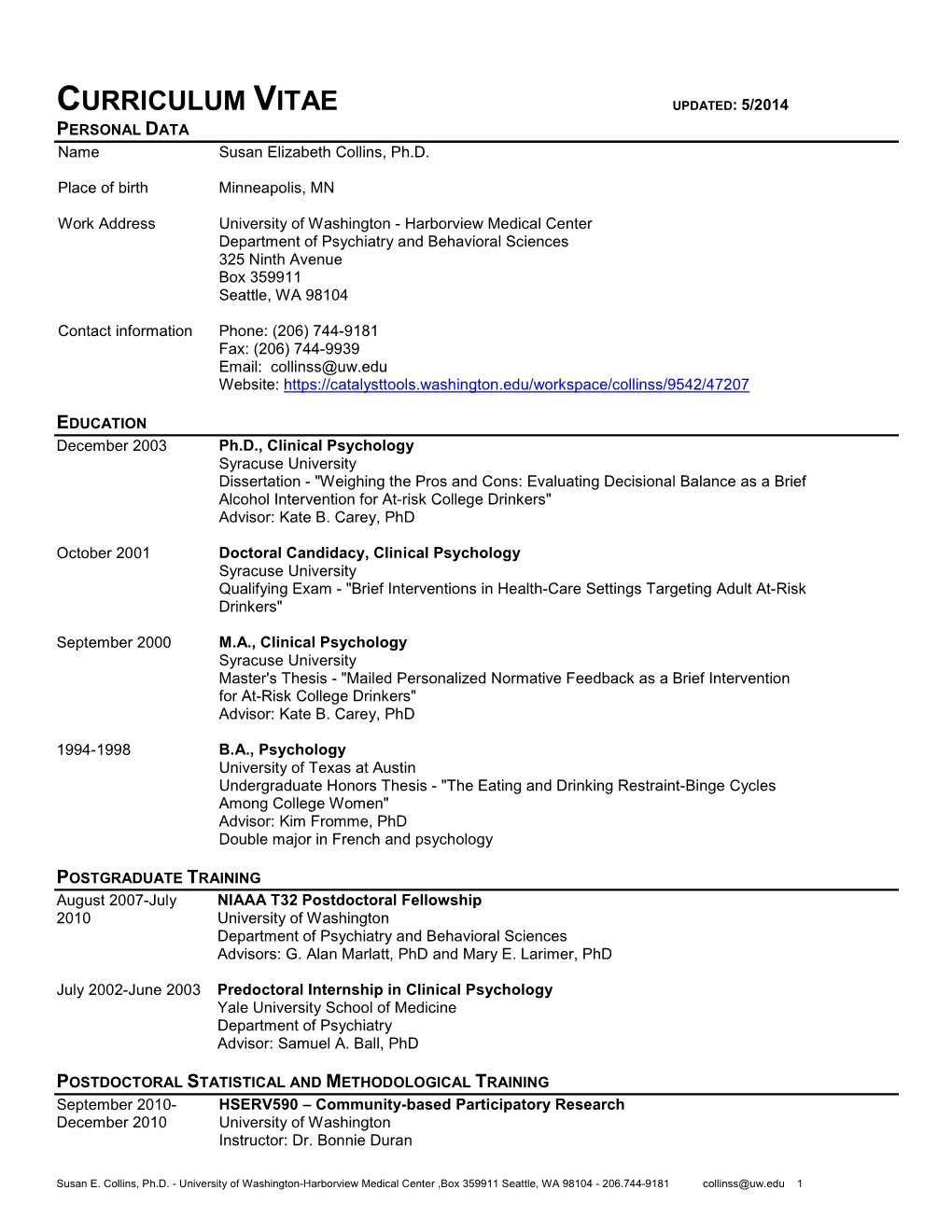 CURRICULUM VITAE UPDATED: 5/2014 PERSONAL DATA Name Susan Elizabeth Collins, Ph.D