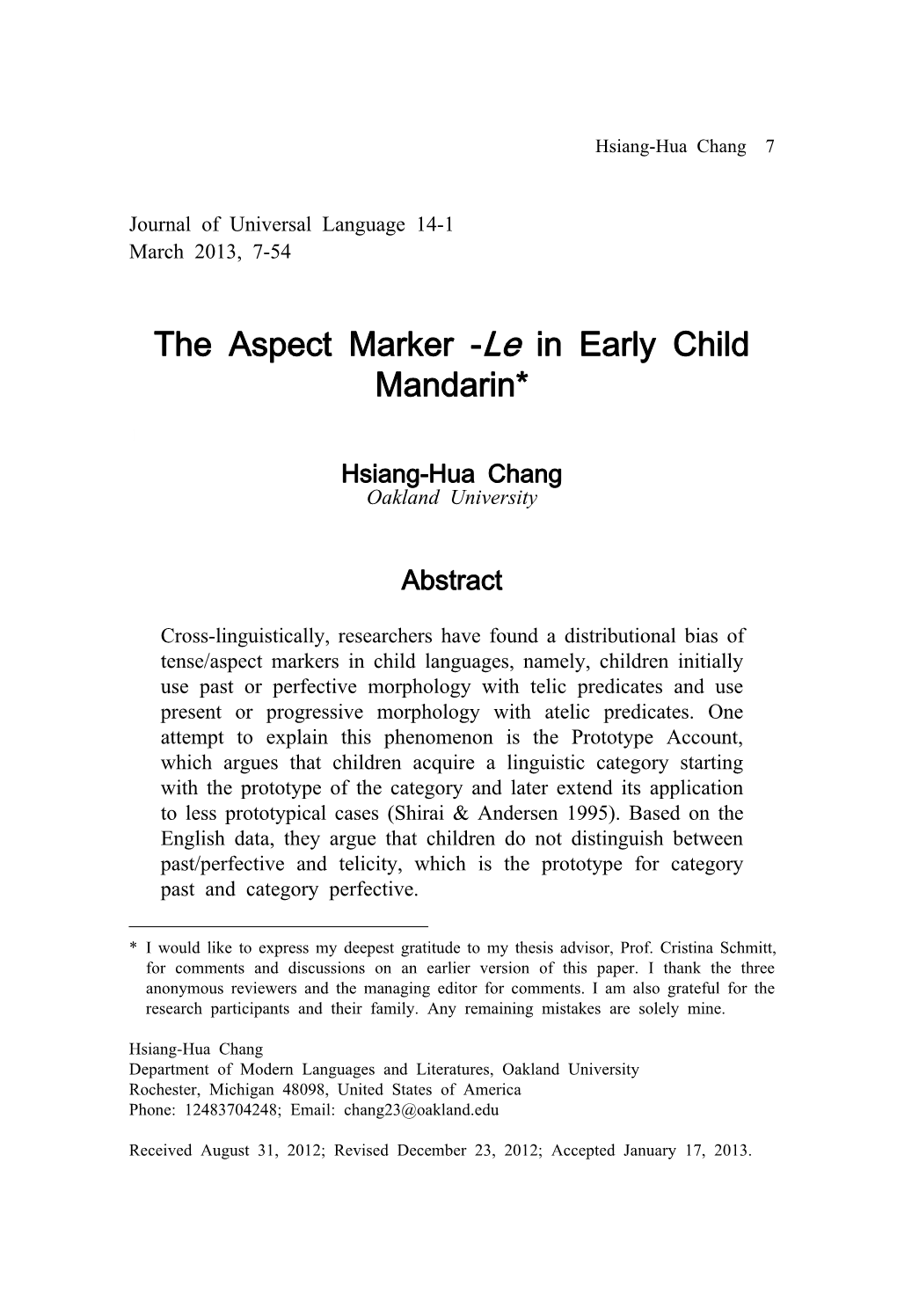 The Aspect Marker -Le in Early Child Mandarin*